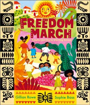 Freedom March de Gillian Rowe