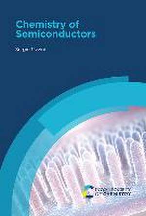 Chemistry of Semiconductors de Sergio Pizzini