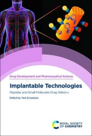 Implantable Technologies de Ved Srivastava