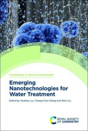 Emerging Nanotechnologies for Water Treatment de Yanbiao Liu