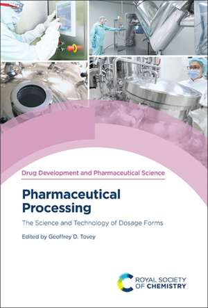 Pharmaceutical Processing de Geoffrey D Tovey