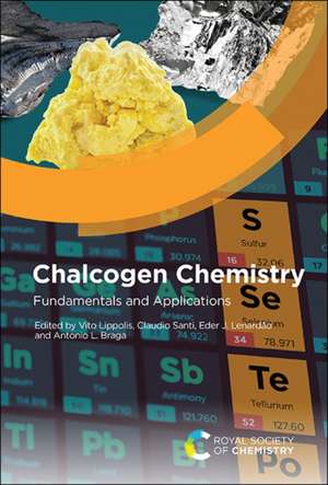 Chalcogen Chemistry de Vito Lippolis