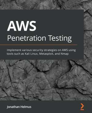 AWS Penetration Testing de Jonathan Helmus