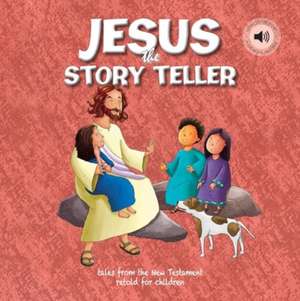 Jesus the Story Teller de Janice Emmerson