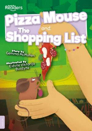 Pizza Mouse and The Shopping List de Gemma Mcmullen