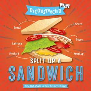 Split Up a Sandwich de Shalini Vallepur