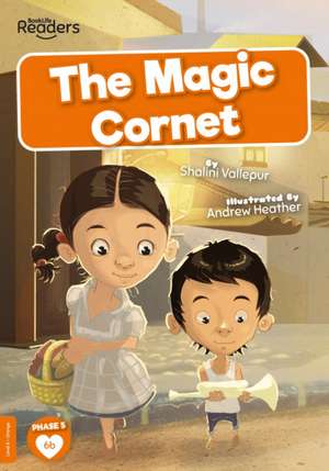 The Magic Cornet de Shalini Vallepur