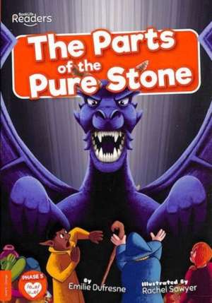 The Parts of the Pure Stone de Emilie Dufresne