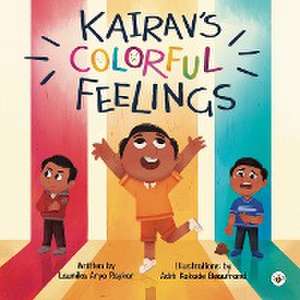 Kairav's Colorful Feelings de Launika Arya Raykar