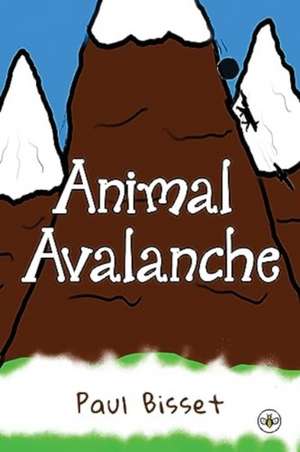 Animal Avalanche de Paul Bisset