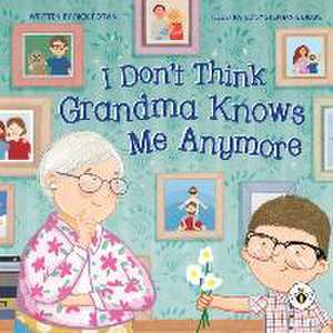 I Don't Think Grandma Knows Me Anymore de Rick Potvin