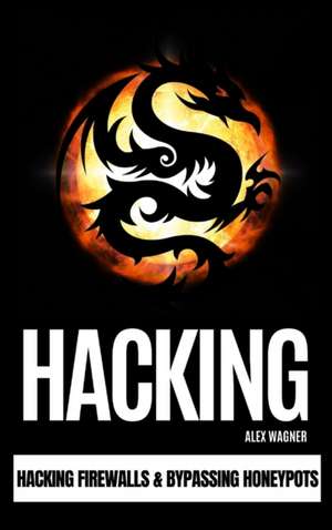 HACKING de Alex Wagner