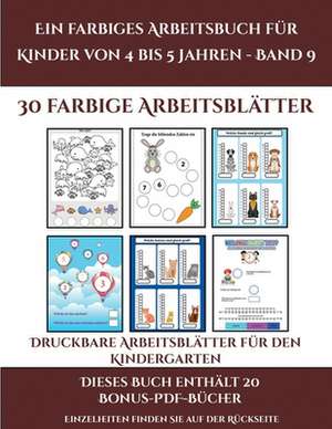 Druckbare Arbeitsblätter für den Kindergarten (Ein farbiges Arbeitsbuch für Kinder von 4 bis 5 Jahren - Band 9) de Jessica Windham