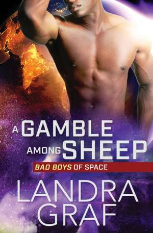 A Gamble Among Sheep de Landra Graf