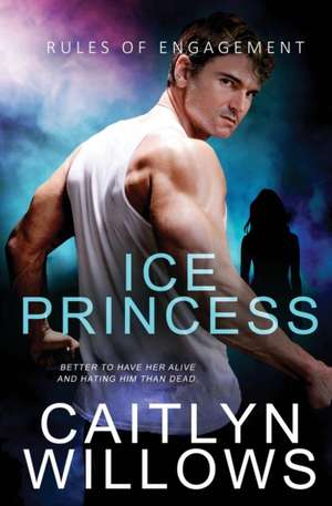 Ice Princess de Caitlyn Willows