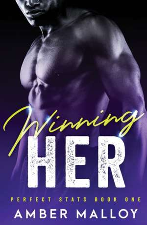 Winning Her de Amber Malloy