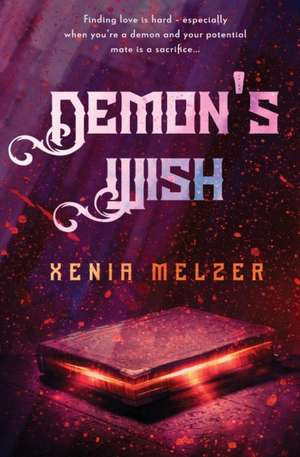 Demon's Wish de Xenia Melzer