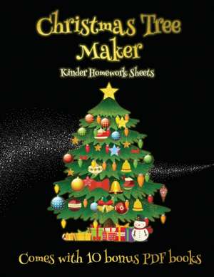 Kinder Homework Sheets (Christmas Tree Maker) de James Manning