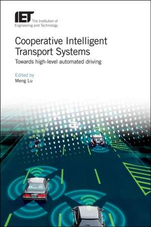 Cooperative Intelligent Transport Systems de Meng Lu