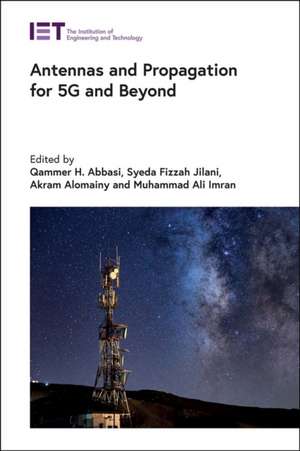 Antennas and Propagation for 5g and Beyond de Qammer H. Abbasi