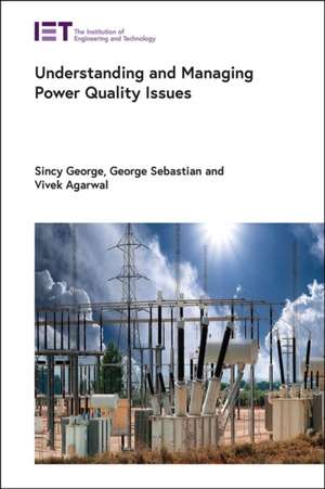 Understanding and Managing Power Quality Issues de Vivek Agarwal