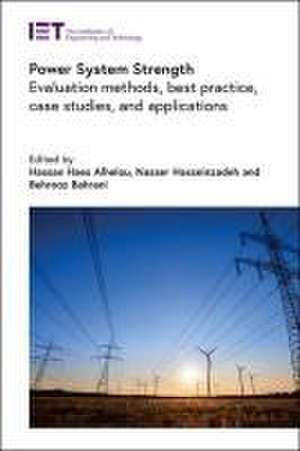 Power System Strength de Hassan Haes Alhelou