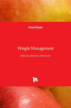 Weight Management de Hubertus Himmerich