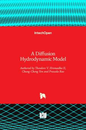 A Diffusion Hydrodynamic Model de Theodore V. Hromadka II