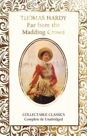 Far from the Madding Crowd de Thomas Hardy