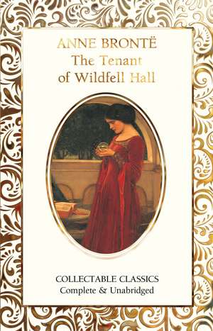 The Tenant of Wildfell Hall de Anne Brontë