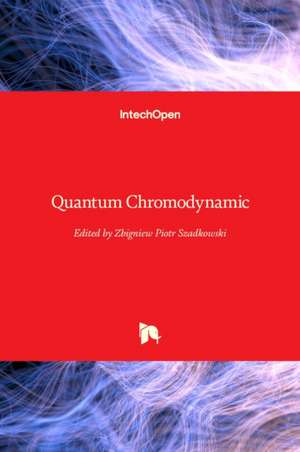 Quantum Chromodynamic de Zbigniew Piotr Szadkowski