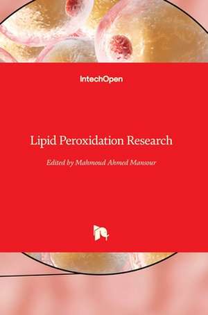 Lipid Peroxidation Research de Mahmoud Ahmed Mansour