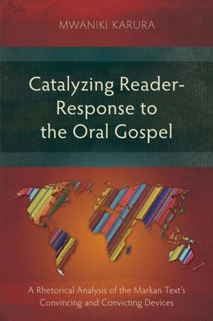 Catalyzing Reader-Response to the Oral Gospel de Mwaniki Karura