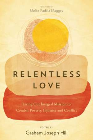 Relentless Love de Graham Joseph Hill