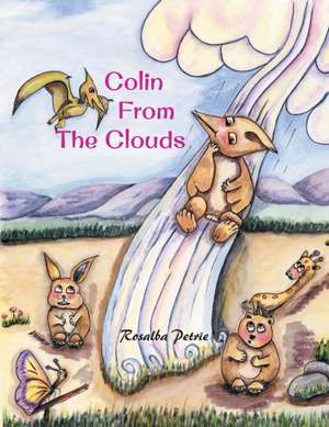 Colin from the Clouds de Rosalba Petrie