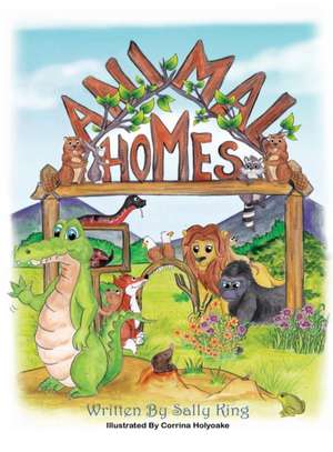 Animal Homes de Sally King