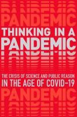 Thinking in a Pandemic de Boston Review