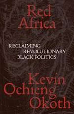 Red Africa de Kevin Ochieng Okoth