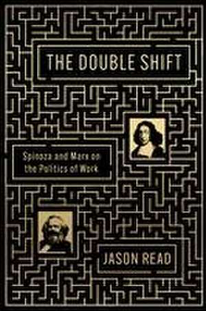 The Double Shift de Jason Read