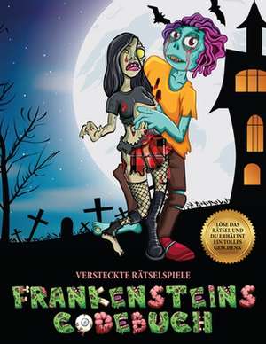 Versteckte Rätselspiele (Frankensteins Codebuch) de James Manning