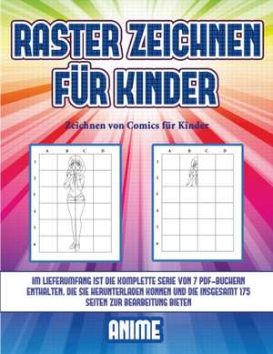 Zeichnen von Comics für Kinder (Raster zeichnen für Kinder - Anime) de James Manning