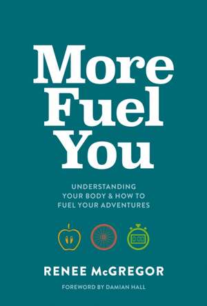 More Fuel You de Renee Mcgregor