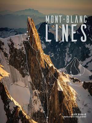 Mont Blanc Lines de Alex Buisse