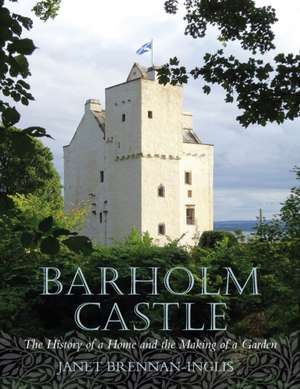 Barholm Castle de Janet Brennan-Inglis