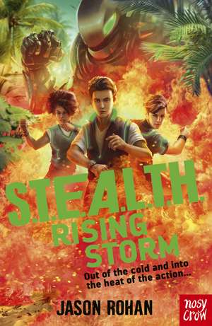 S.T.E.A.L.T.H.: Rising Storm de Jason Rohan