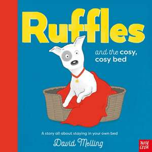 Ruffles and the Cosy, Cosy Bed de David Melling