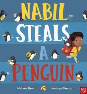 Nabil Steals a Penguin de Nishani Reed