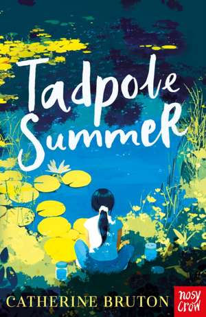 Tadpole Summer de Catherine Bruton