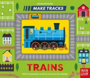 Make Tracks: Trains de Johnny Dyrander