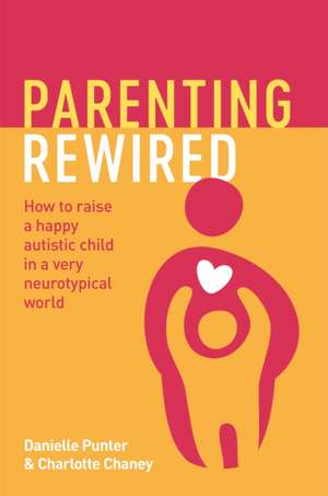 Parenting Rewired de Charlotte Chaney